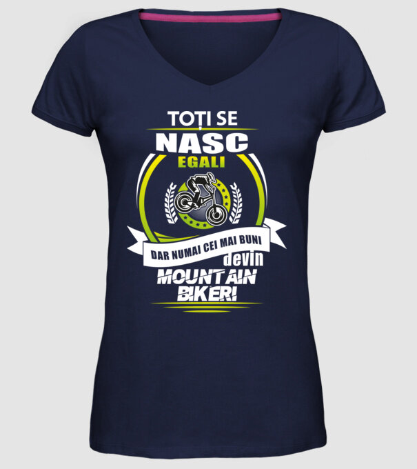 Toți se nasc egali, dar numai cei mai buni devin mountain bikeri model albastru închis pe tricou