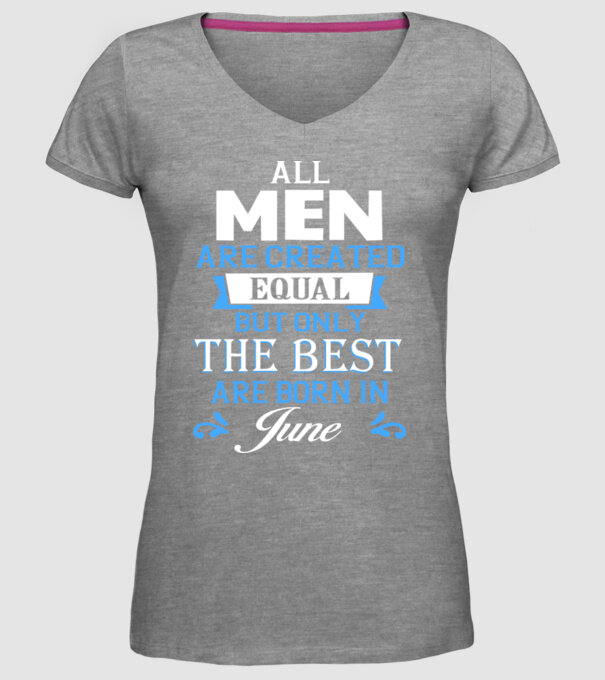 All men created equal but only the beat are born in june model gri pe tricou