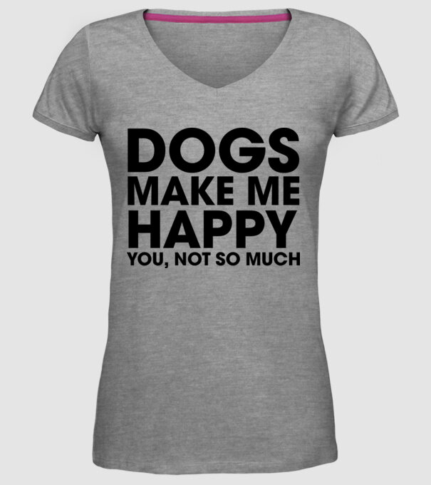 Dogs make me happy model gri pe tricou