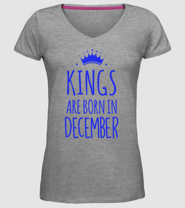 Kings are born in - December model gri pe tricou