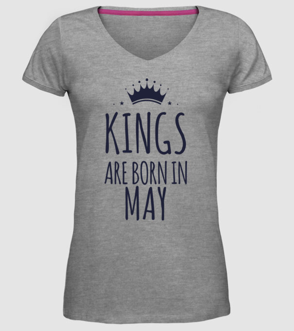 Kings are born in - May model gri pe tricou
