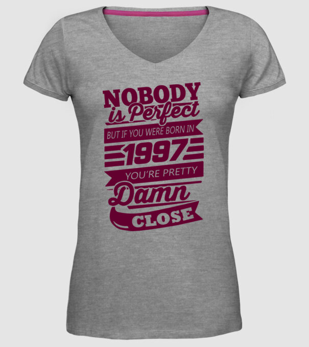 Nobody is perfecct - Born in 1997 model gri pe tricou