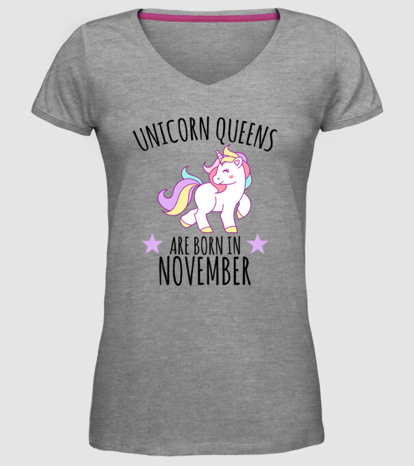 Unicorn Queens are born in - November model gri pe tricou