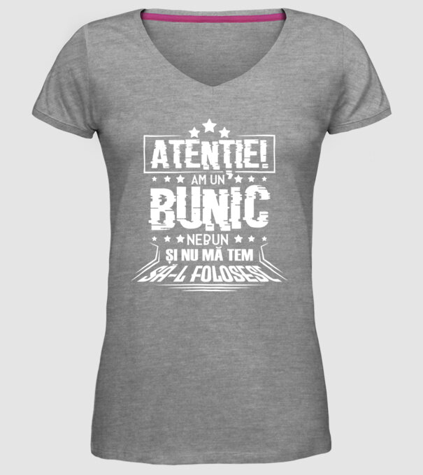 Atenție! Am un bunic nebun și nu mă tem să-l folosesc. model gri pe tricou