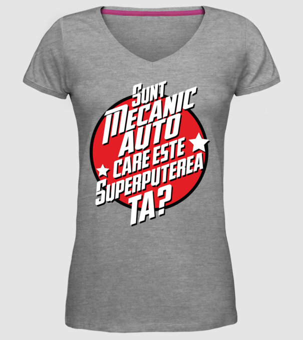 sunt mecanic auto, care este superputerea ta? model gri pe tricou
