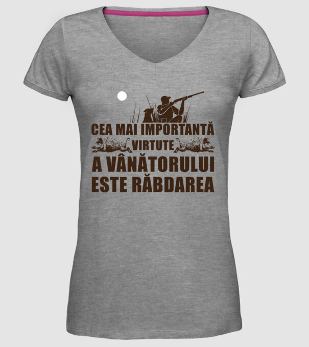 cea mai importantă virtute a vânătorului este răbdarea model gri pe tricou