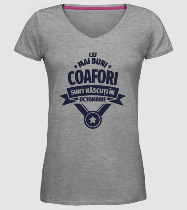 Cei mai buni coafori sunt născuți în Octombrie model gri pe tricou