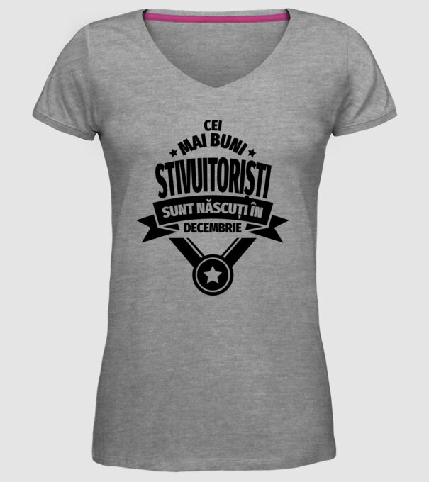 Cei mai buni stivuitoriști sunt născuți în Decembrie model gri pe tricou