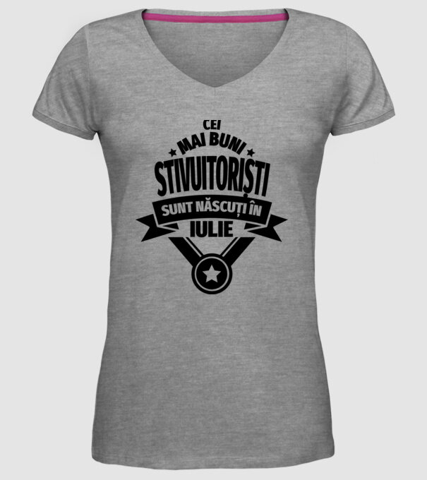 Cei mai buni stivuitoriști sunt născuți în Iulie model gri pe tricou