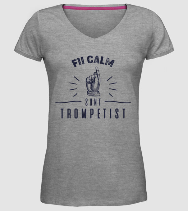fii calm, sunt trompetist model gri pe tricou