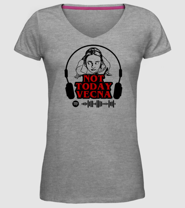 not today vecna model gri pe tricou
