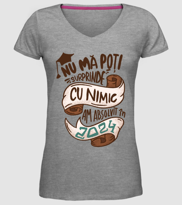 Nu mă poți surprinde cu nimic model gri pe tricou