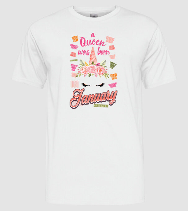 A queen was born in JANUÁR model alb pe tricou
