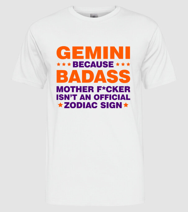 Badass zodiac GEMINI model alb pe tricou