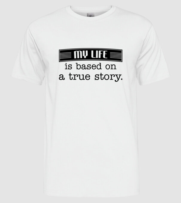 Based on true story. model alb pe tricou