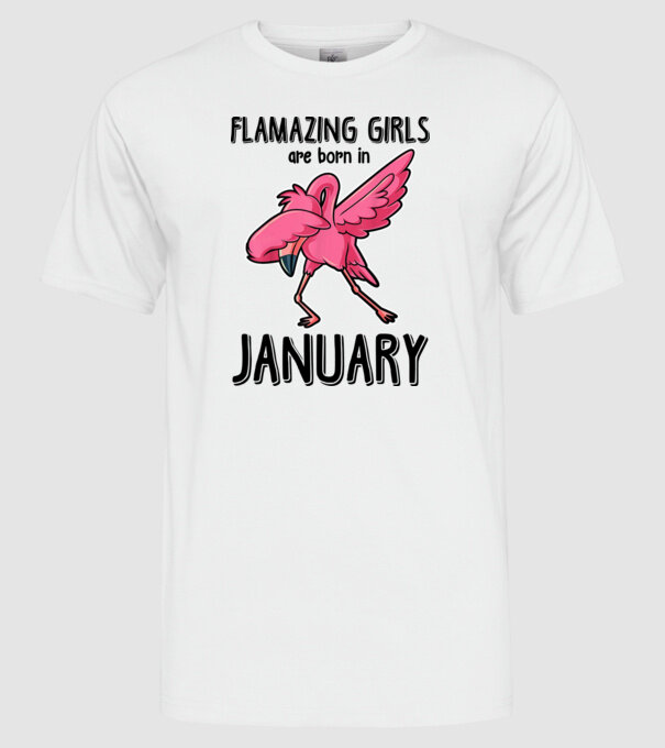 Flamazing girls are born in january black model alb pe tricou