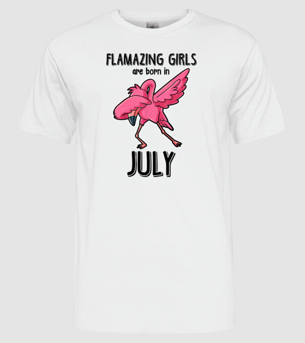 flamazing girls are born in july black model alb pe tricou