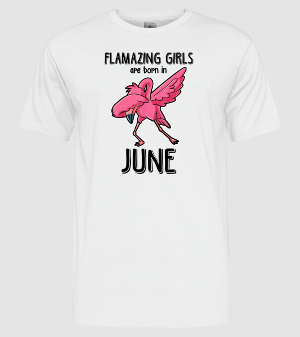 Flamazing girls are born in june black model alb pe tricou