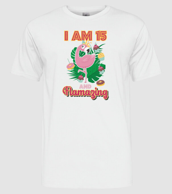 FLAMAZING Birthday 15 Years old model alb pe tricou