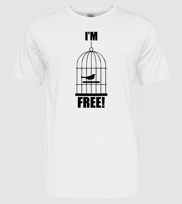 'I''m free' model alb pe tricou