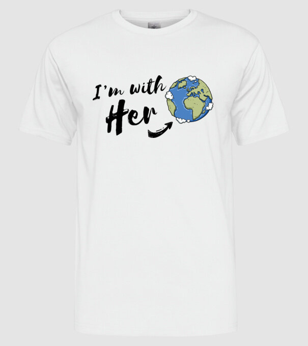 'i''m with her' model alb pe tricou