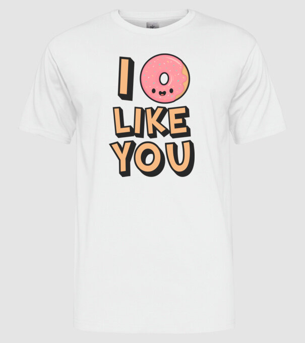 I donut like you model alb pe tricou