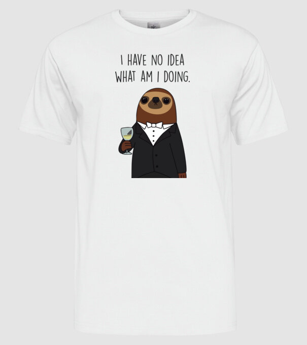 I have no idea sloth model alb pe tricou