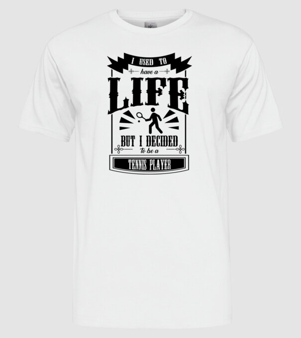 I used to have a life JUCĂTOR TENIS model alb pe tricou