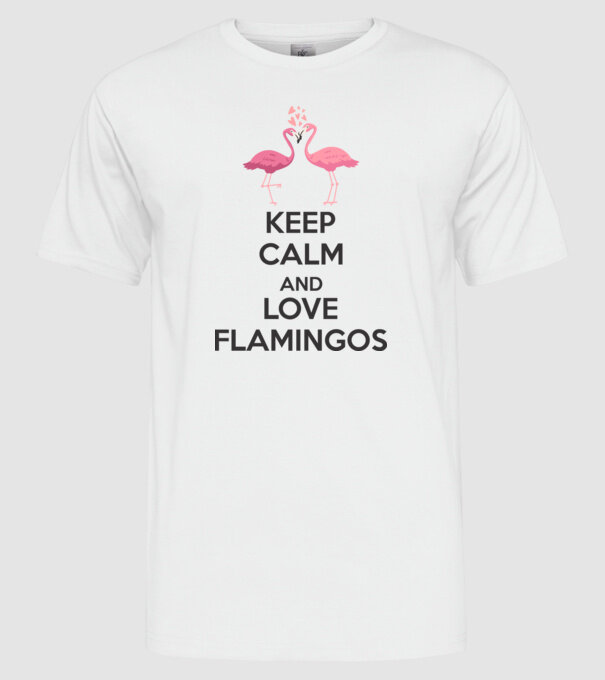 KEEP CALM and love flamingos dark model alb pe tricou