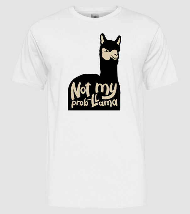 Not my problama model alb pe tricou