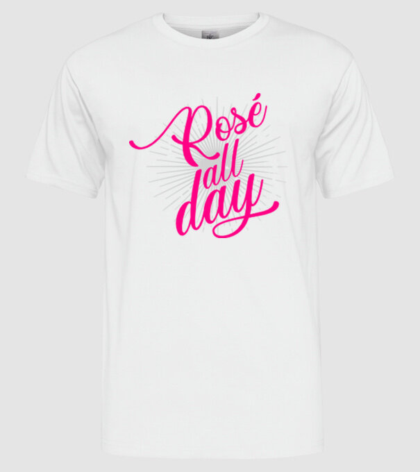 Rosé all day model alb pe tricou