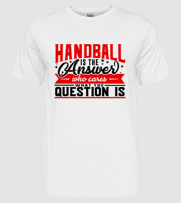 Sport is the answer HANDBALIST model alb pe tricou