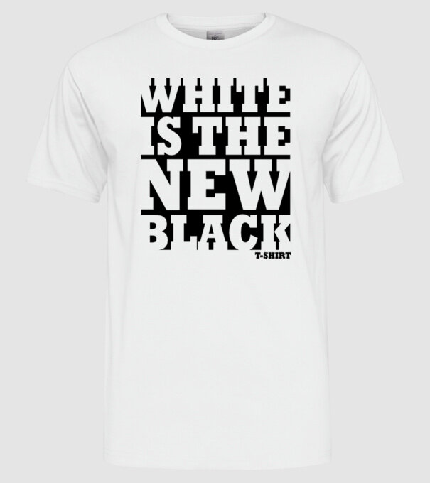 White is the new black model alb pe tricou