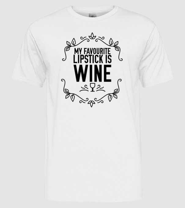 Wine tasting team Favourite lipsitck is wine model alb pe tricou