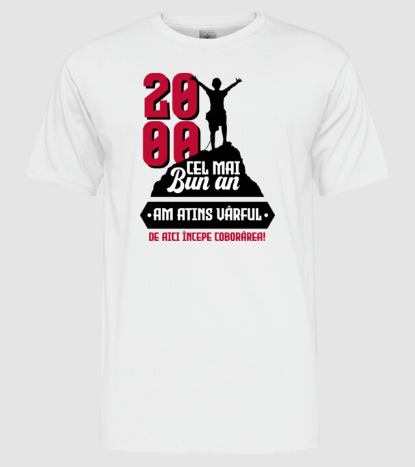 2000 cel mai bun an. Am atins vârful, de aici începe coborârea. model alb pe tricou
