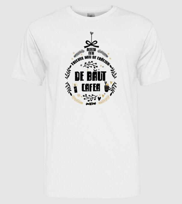 acesta este tricoul meu de Crăciun_de băut cafea model alb pe tricou