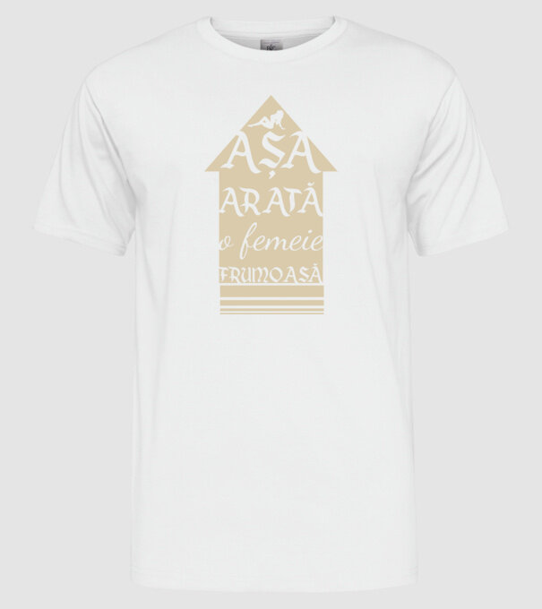 așa arată o femeie frumoasă model alb pe tricou