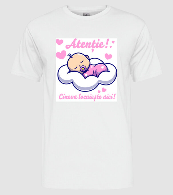 Atenție! Cineva locuiește aici! model alb pe tricou