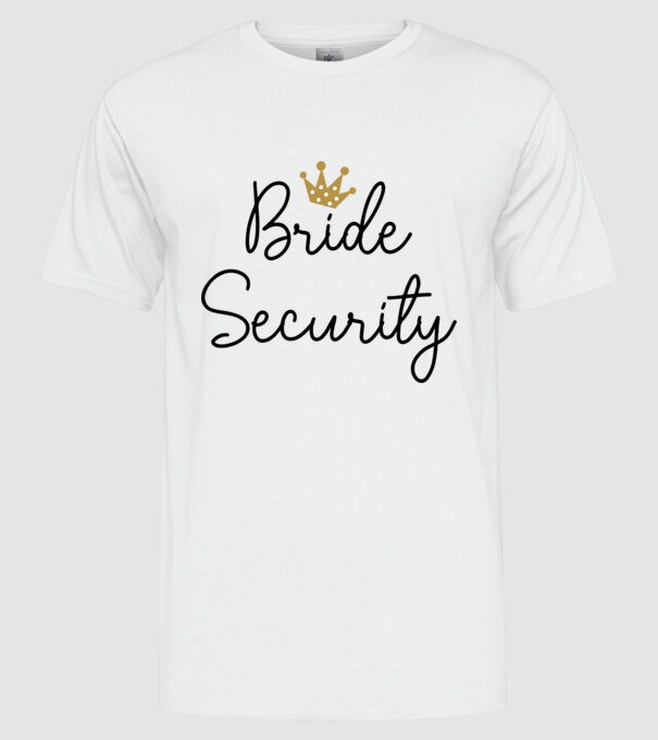 Bride Security model alb pe tricou