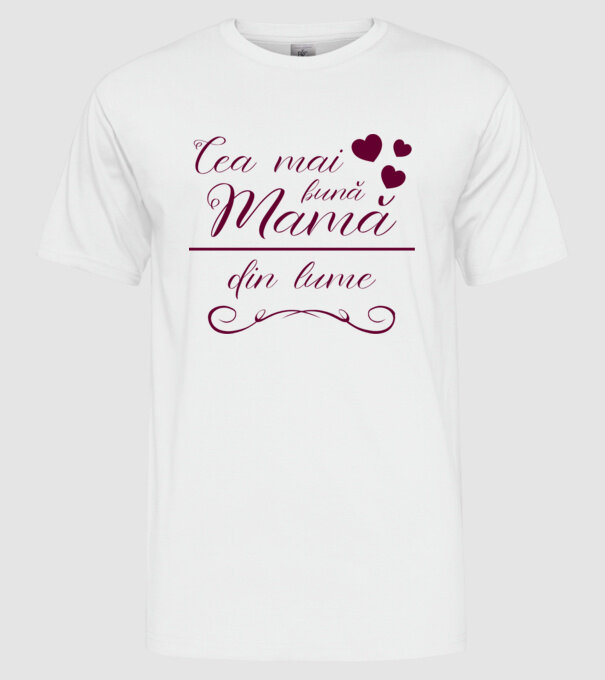 Cea mai bună mamă din lume model alb pe tricou