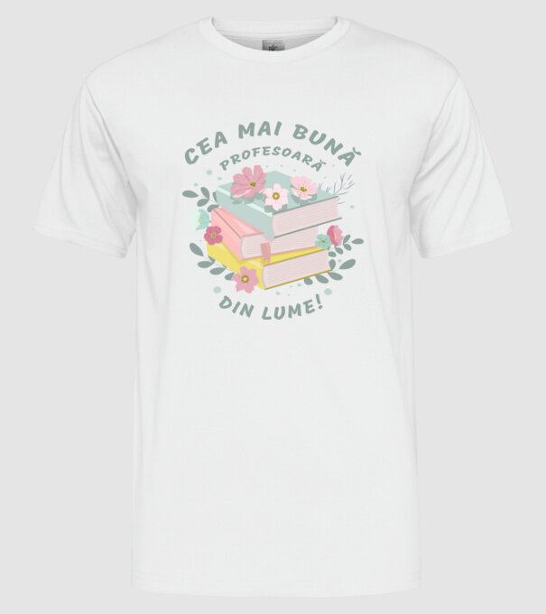 Cea mai bună profesoară din lume model alb pe tricou