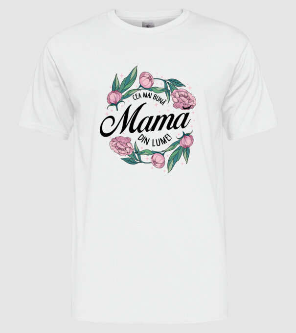 Cea mai bună mamă din lume model alb pe tricou