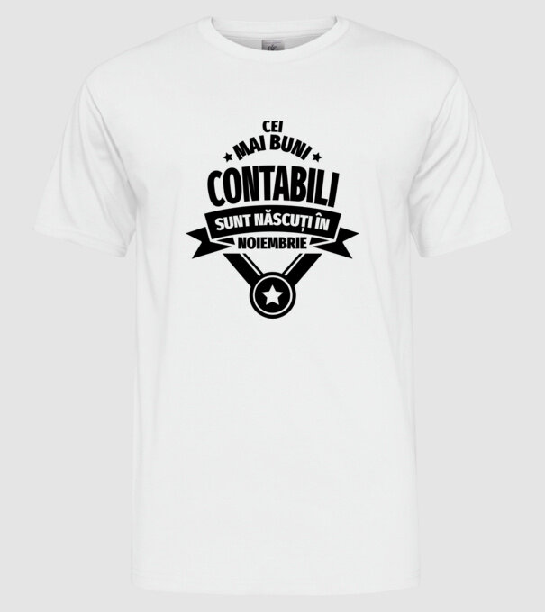 Cei mai buni contabili sunt născuți în Noiembrie model alb pe tricou