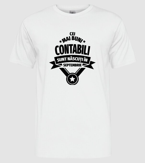 Cei mai buni contabili sunt născuți în Septembrie model alb pe tricou