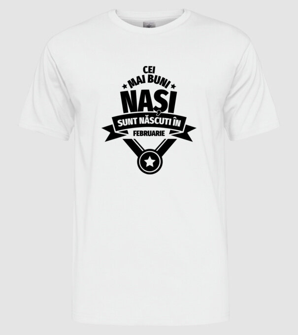 Cei mai buni nași sunt născuți în februarie. model alb pe tricou
