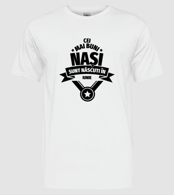 Cei mai buni nași sunt născuți în iunie. model alb pe tricou