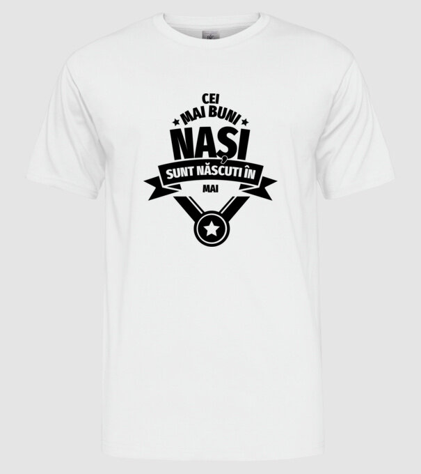 Cei mai buni nași sunt născuți în mai. model alb pe tricou