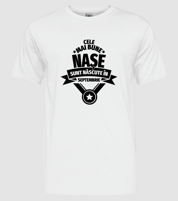 Cele mai bune nașe sunt născute în septembrie. model alb pe tricou