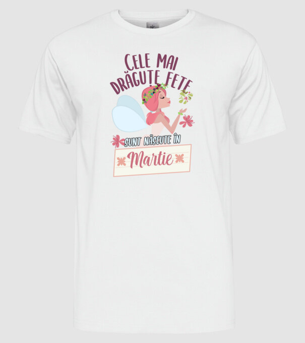 Cele mai drăguțe fete sunt născute în martie. model alb pe tricou