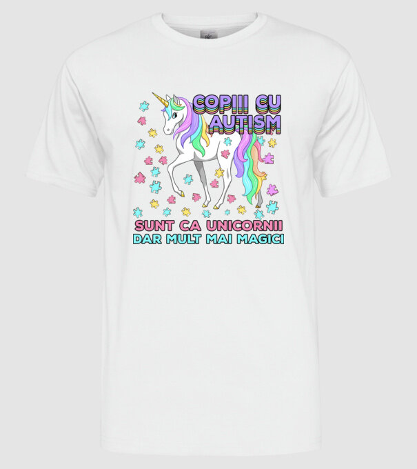 Copiii cu autism sunt ca unicornii, dar mult mai magici model alb pe tricou